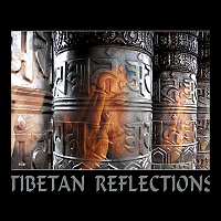 TIBETAN REFLECTIONS